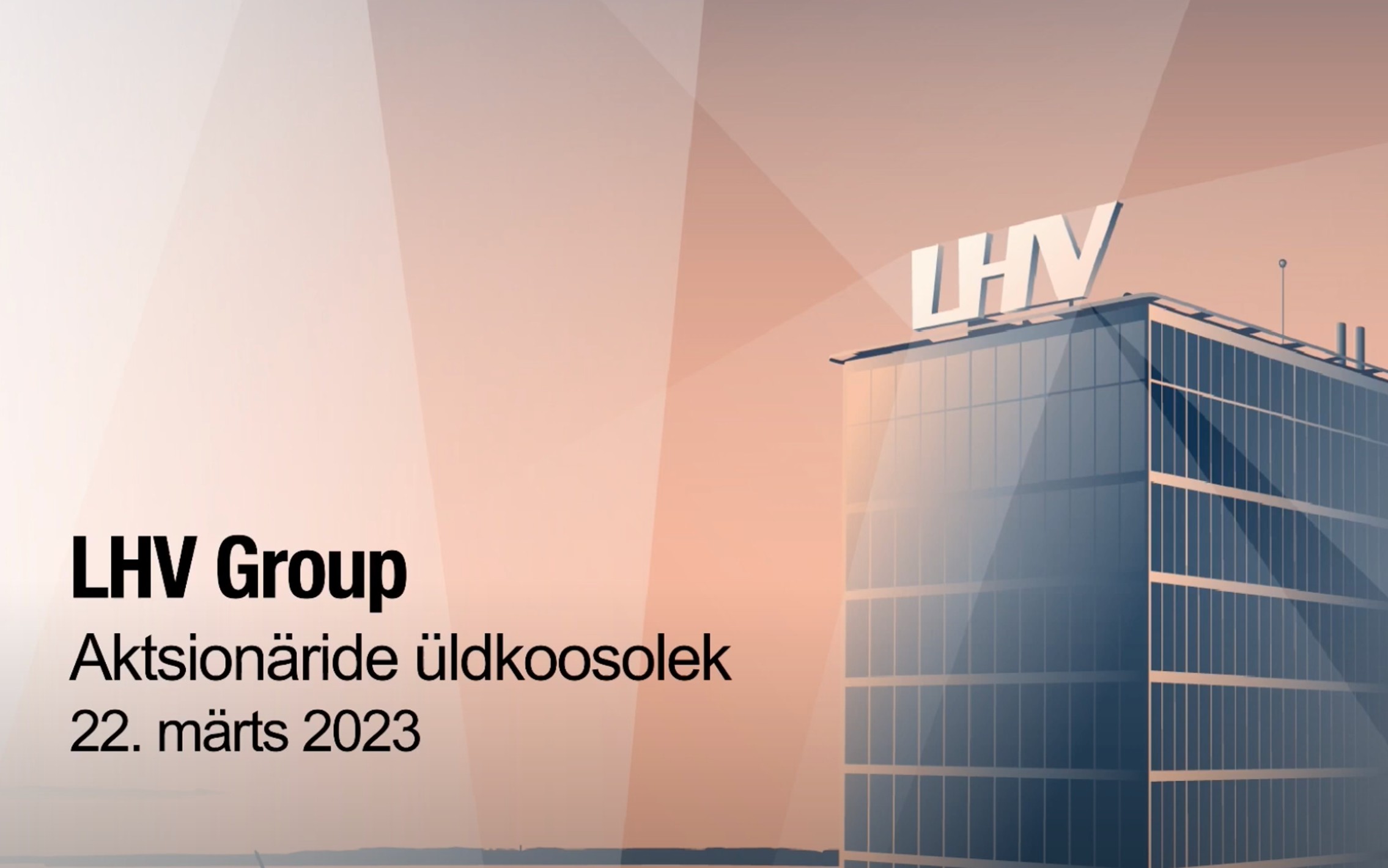 Общее собрание LHV Group 30.03.2022